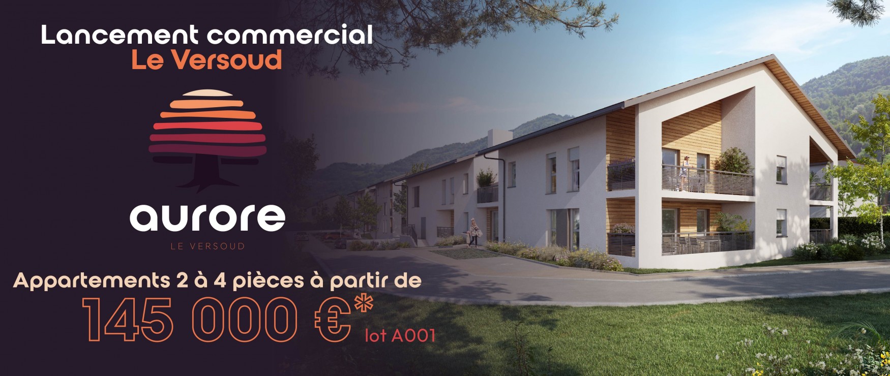 Lancement commercial - Aurore, Le Versoud