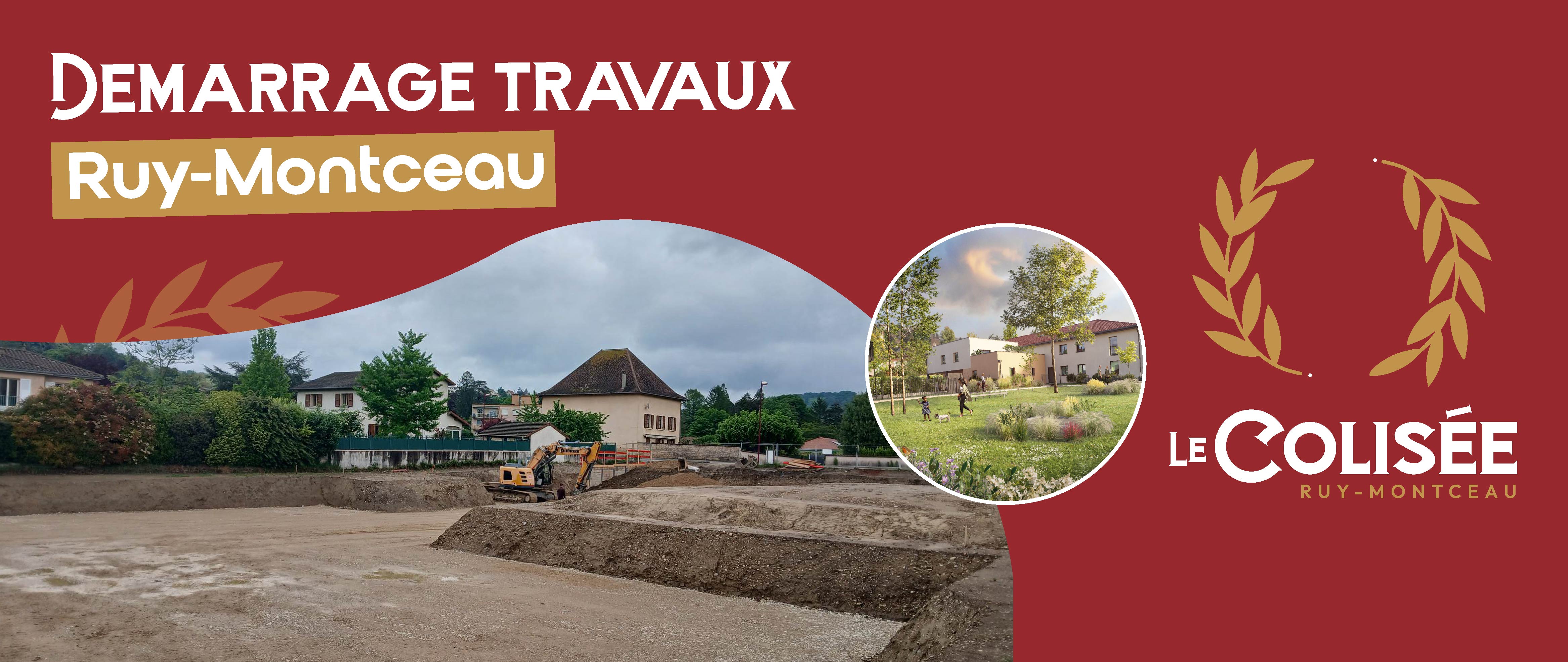 Démarrage des travaux - Le Colisée à Ruy-Montceau 